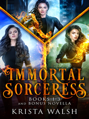 cover image of The Immortal Sorceress, Book 1--3 + bonus novella